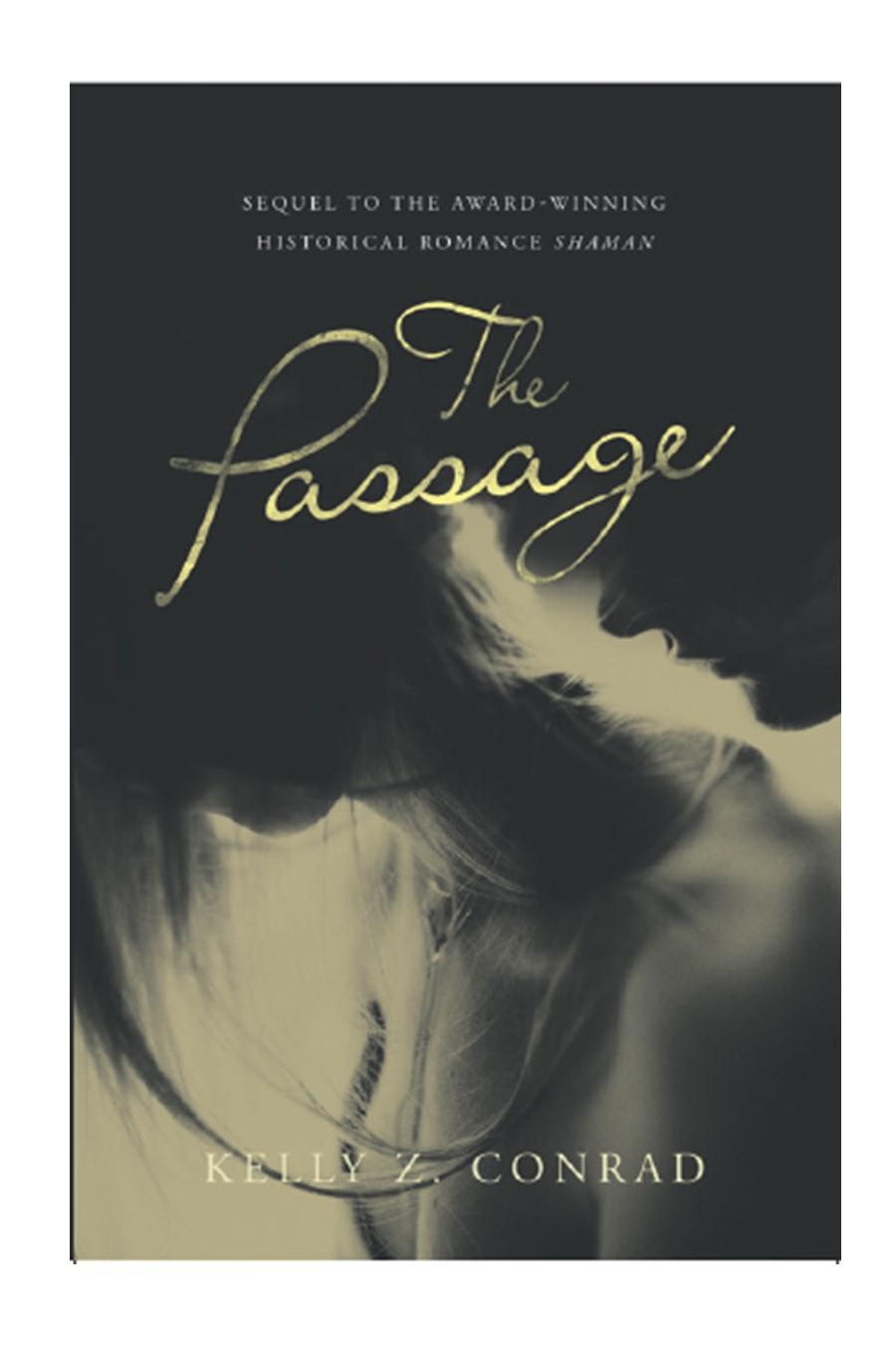 This is the cover of my second novel in the historical fiction genre: The Passage. It is the sequel to my first novel, Shaman. The Passage picks up the story where Shaman leaves off.