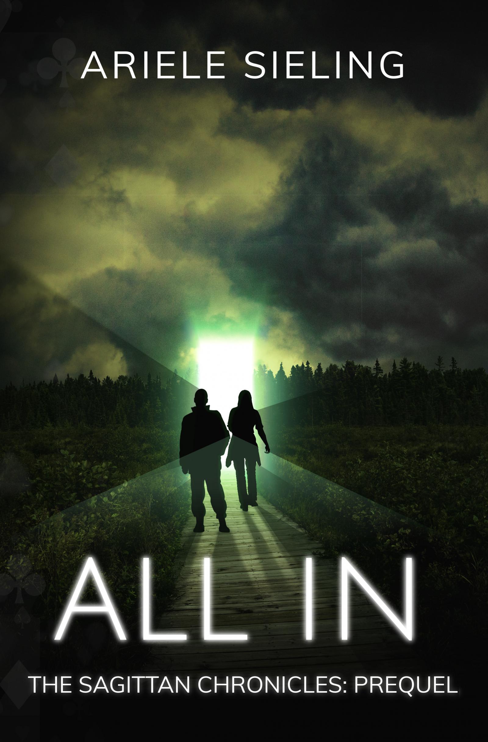 This is the book cover of All In, the prequel to the Sagittan Chronicles science fiction series.