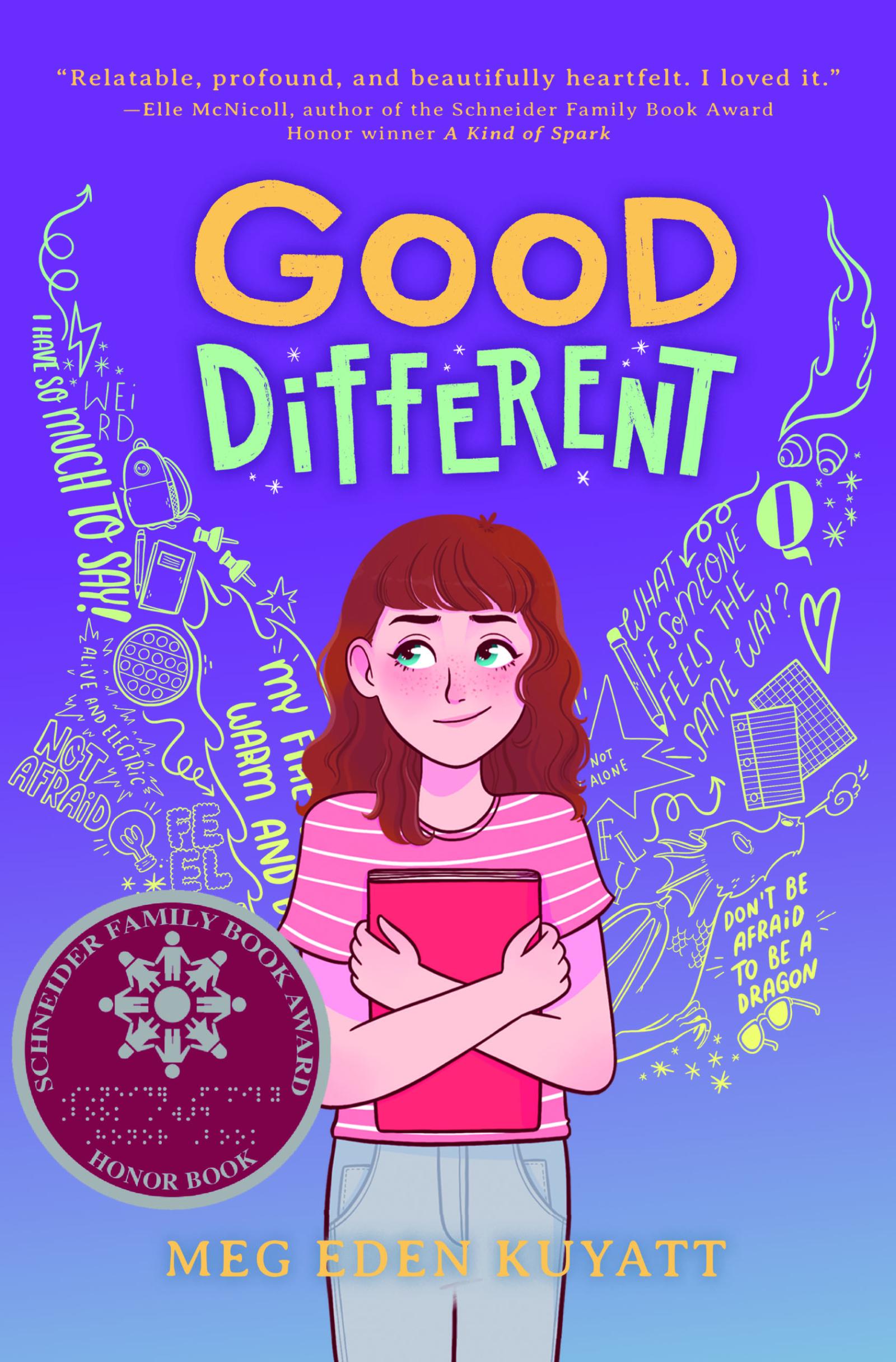 A extraordinary novel-in-verse about a neurodivergent girl who comes to understand and celebrate her difference.
Selah knows her rules for being normal.

She always, always sticks to them. This means keeping her feelings locked tightly inside, despite the way they build up inside her as each school day goes on, so that she has to run to the bathroom and hide in the stall until she can calm down. So that she has to tear off her normal-person mask the second she gets home from school, and listen to her favorite pop song on repeat, trying to recharge. Selah feels like a dragon stuck in a world of humans, but she knows how to hide it.

Until the day she explodes and hits a fellow student.

Selah's friends pull away from her, her school threatens expulsion, and her comfortable, familiar world starts to crumble.

But as Selah starts to figure out more about who she is, she comes to understand that different doesn’t mean damaged. Can she get her school to understand that, too, before it’s too late?