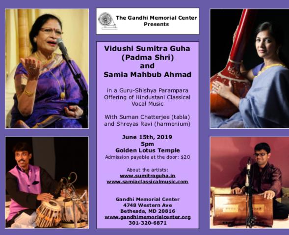 A Gandhi Memorial Center Presentation: A Hindustani Classical Offering in a Master-Apprentice tradition by Vidushi Sumitra Guha & Samia Mahbub Ahmad. June 15, 2019.