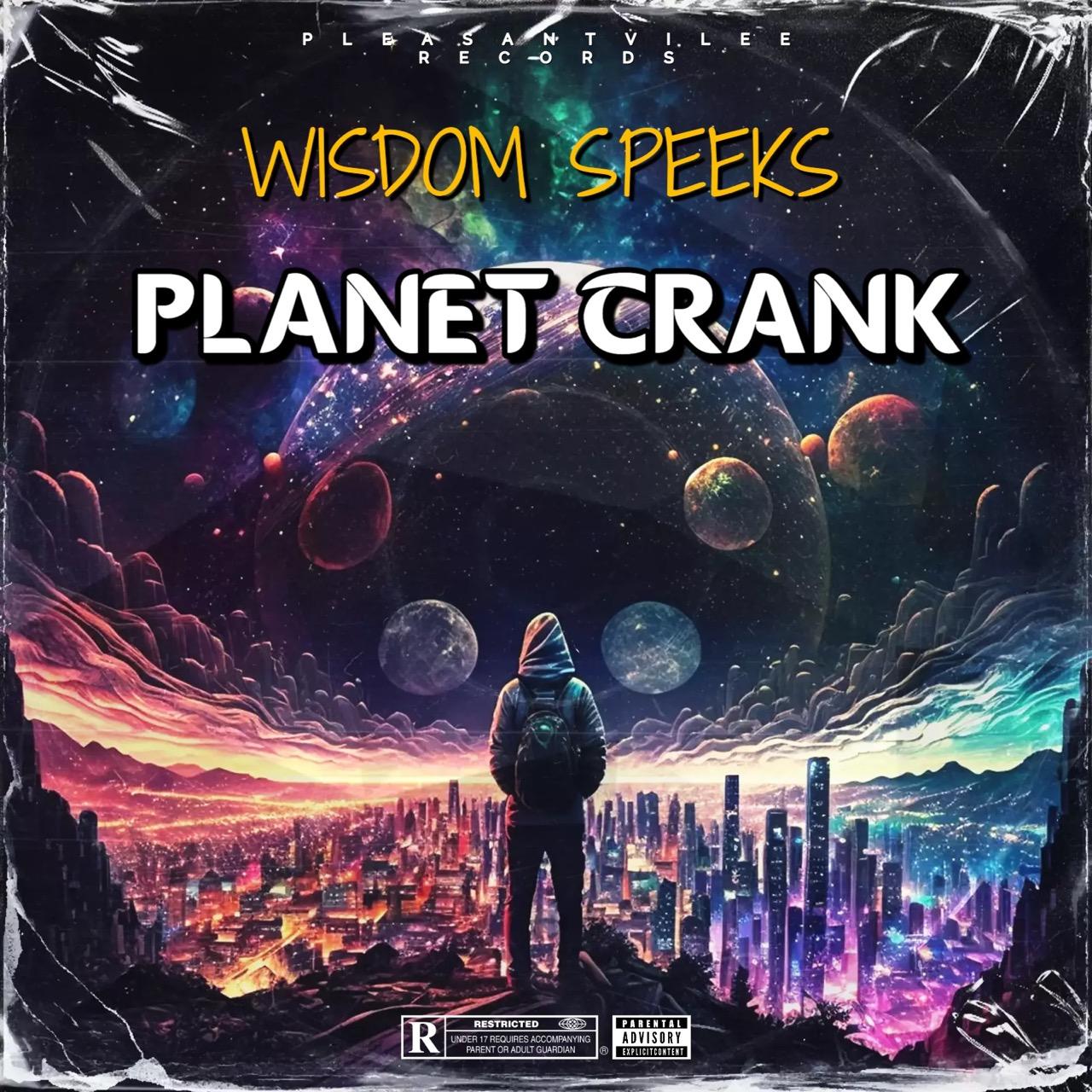 THE  LATEST CD ARTWORK FOR WISDOM SPEEKS TITLED "PLANET CRANK"