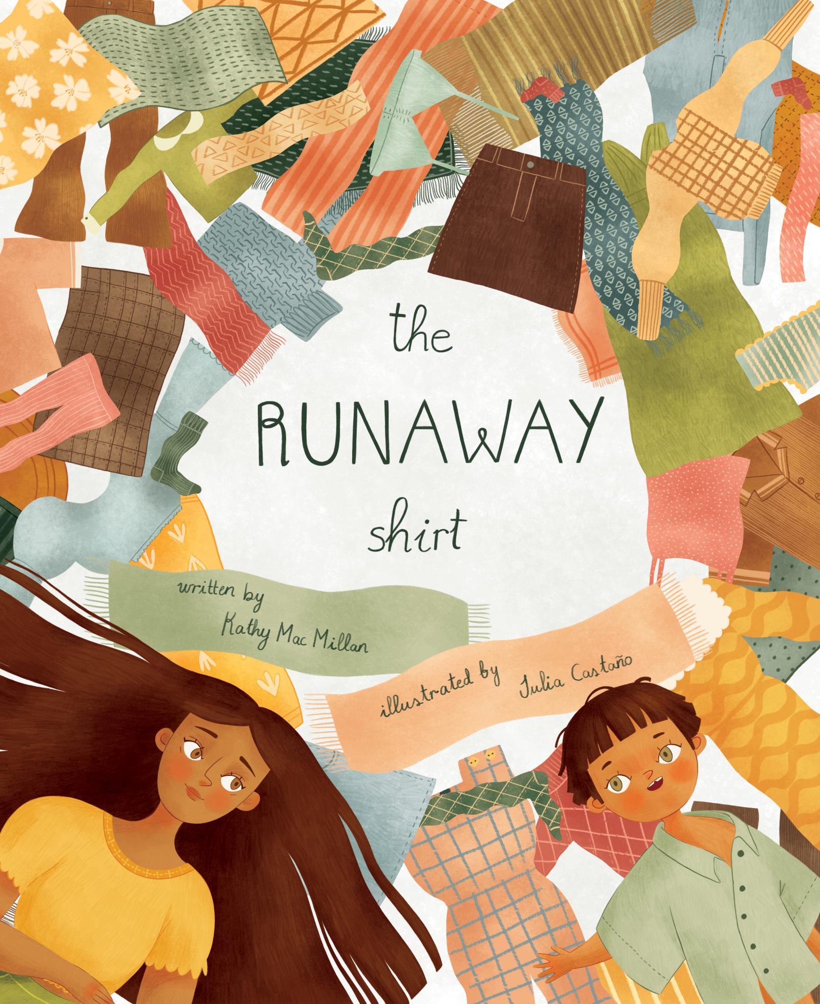 The Runaway Shirt
by Kathy MacMillan
illustrated by Julia Castano
Familius Press, 2020